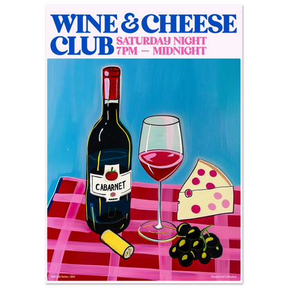 Wine & Cheese Club Poster – Moderne Pop-Art für Weinliebhaber:innen, Hochwertiger Druck, Hochwertiger Kunstdruck,  21x29.7 cm / 8x12"-A3 (29.7 x 42  cm)-45x60 cm / 18x24″-50x70 cm / 20x28″-60x80 cm / 24x32″-70x100 cm / 28x40″,  Printree.ch