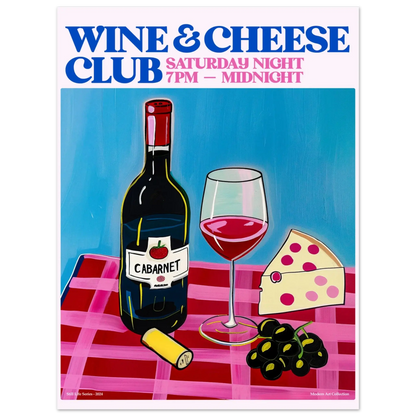 Wine & Cheese Club Poster – Moderne Pop-Art für Weinliebhaber:innen, Hochwertiger Druck, Hochwertiger Kunstdruck,  21x29.7 cm / 8x12"-A3 (29.7 x 42  cm)-45x60 cm / 18x24″-50x70 cm / 20x28″-60x80 cm / 24x32″-70x100 cm / 28x40″,  Printree.ch