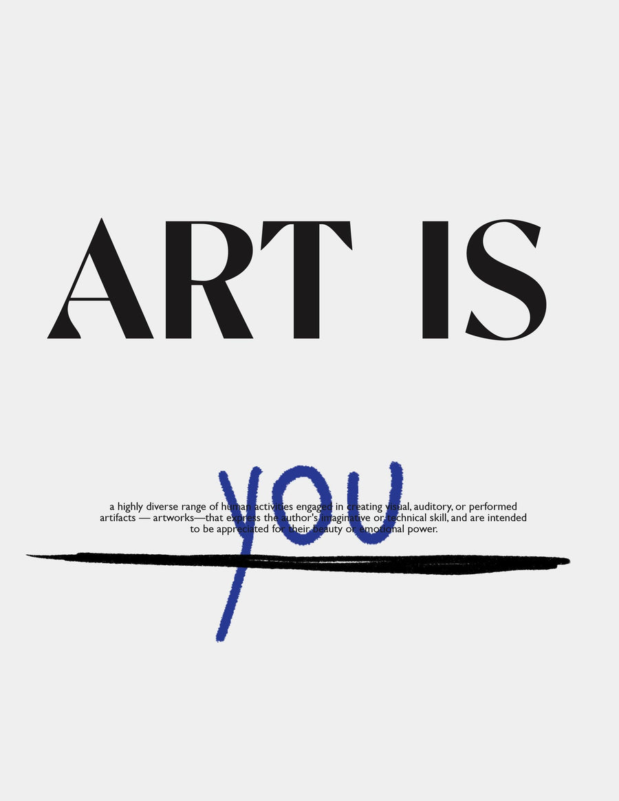 Art is you - Printree.ch minimalistischen Lebensstil, Poster, spruch, Typografie, Wort