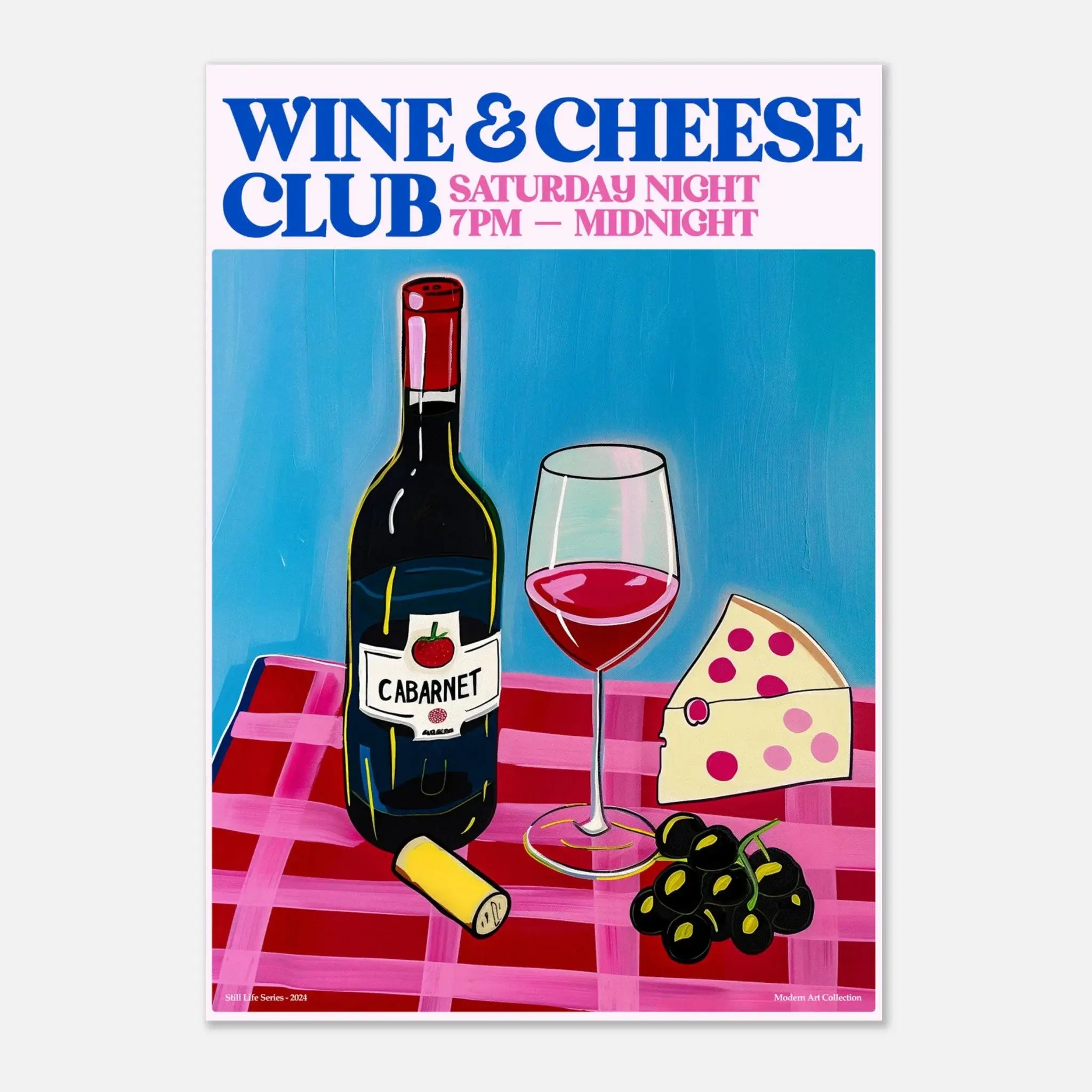 Wine & Cheese Club Poster – Moderne Pop-Art für Weinliebhaber:innen, Hochwertiger Druck, Hochwertiger Kunstdruck,  21x29.7 cm / 8x12"-A3 (29.7 x 42  cm)-45x60 cm / 18x24″-50x70 cm / 20x28″-60x80 cm / 24x32″-70x100 cm / 28x40″,  Printree.ch