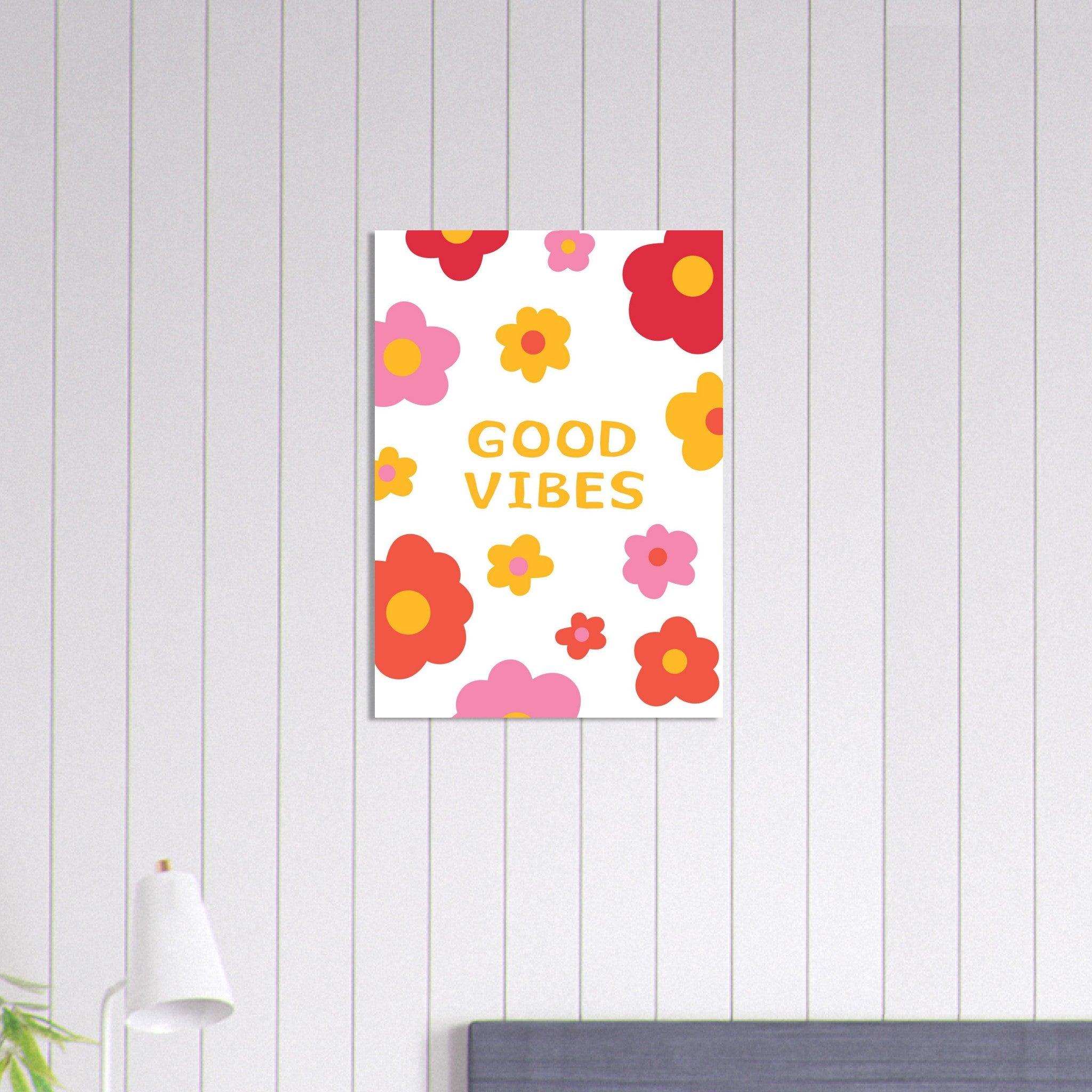 Good Vibes - Fröhliche positive Poster - Printree.ch fröhlich, zeitgenössische kunst