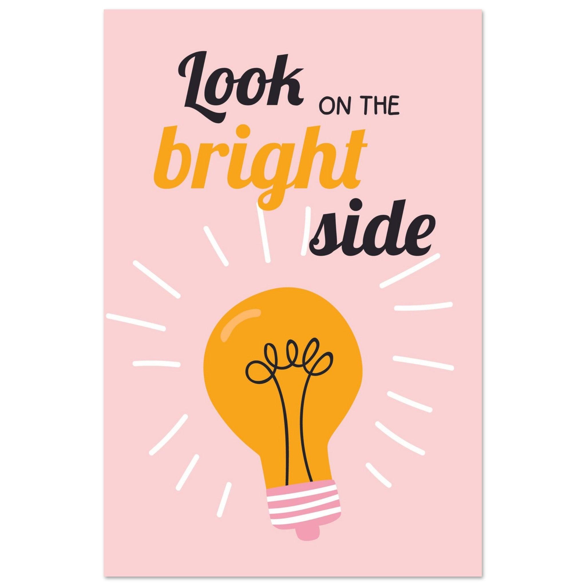 Look on the bright side - Fröhliche positive Poster - Printree.ch fröhlich, zeitgenössische kunst