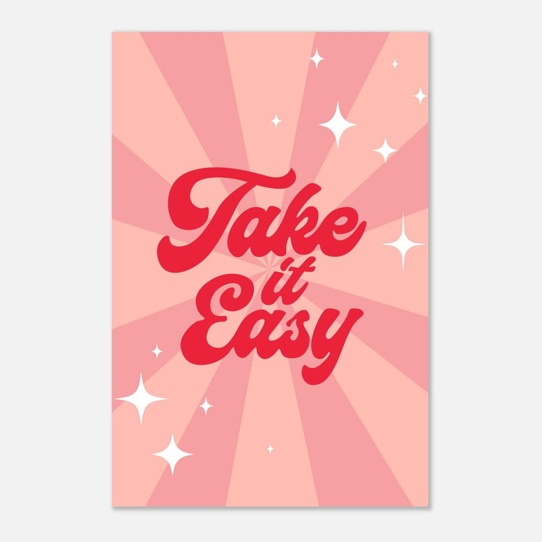 Take it easy - Fröhliche positive Poster - Printree.ch fröhlich, zeitgenössische kunst