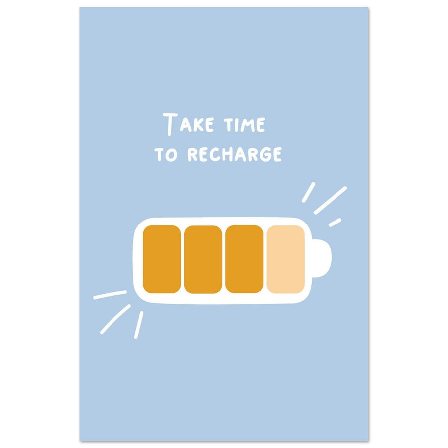 Take Time zo Recharge - Fröhliche positive Poster - Printree.ch fröhlich, zeitgenössische kunst