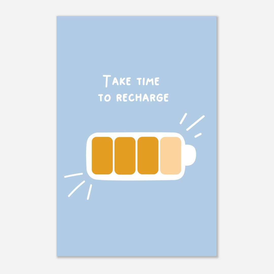 Take Time zo Recharge - Fröhliche positive Poster - Printree.ch fröhlich, zeitgenössische kunst