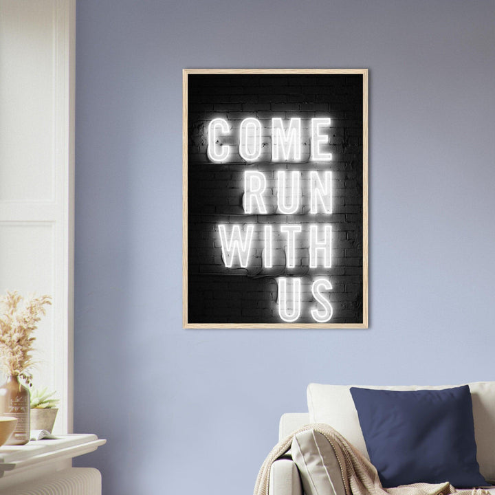 Come Run with Us - Printree.ch Fotografie, spruch, Text
